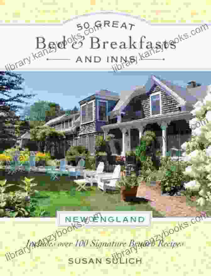 50 Great Bed Breakfasts And Inns Book Cover 50 Great Bed Breakfasts And Inns: New England: Includes Over 100 Signature Brunch Recipes