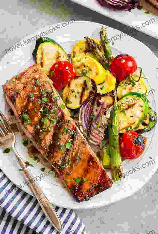 Grilled Salmon With Roasted Vegetables DASH DIET COOKBOOK: Recipes To Help Lower Blood Pressure And Weight Loss Fast More Than 100 Healthy And Delicious Dash Diet Recipes For Breakfast Main Dish Snacks Dips Smoothies And Soups