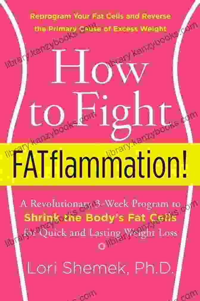 How To Fight Fatflammation Book Cover How To Fight FATflammation : A Revolutionary 3 Week Program To Shrink The Body S Fat Cells For Quick And Lasting Weight Loss