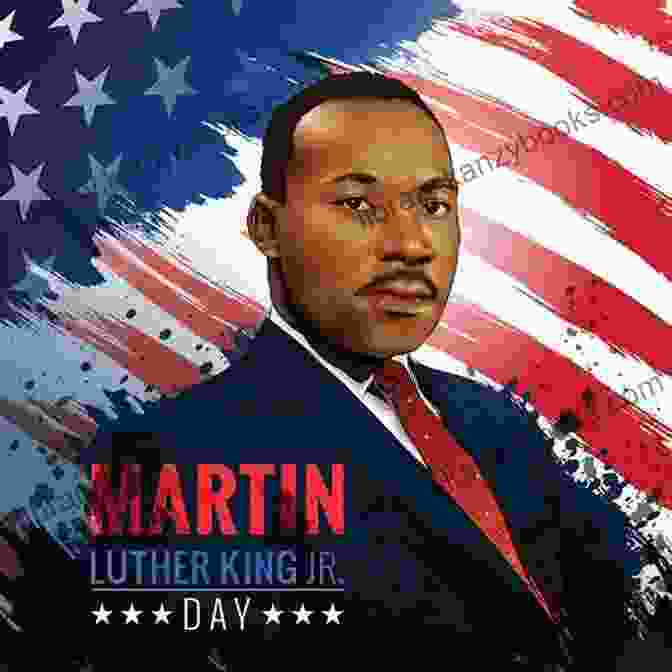 Martin Luther King Day: A Day To Celebrate Martin Luther King Day: MLK ABC S Children S Picture