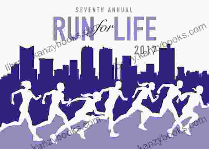 The Run For Life: A Must Read For Aspiring Runners And Fitness Enthusiasts The Run For Life