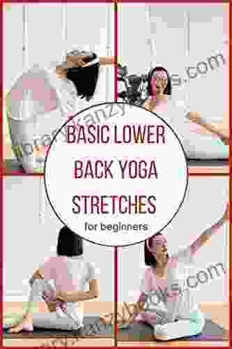 29 Lower Back Stretches Inspired By Yoga To Help Relieve Lower Back Pain