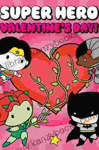 Super Hero Valentine S Day (DC Justice League) (Pictureback(R))