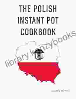 The Polish Instant Pot Cookbook