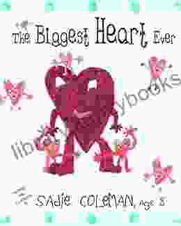 The Biggest Heart Ever