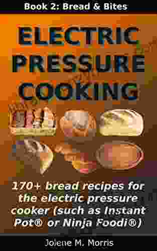 Electric Pressure Cooking: 2: Bread Bread Bites