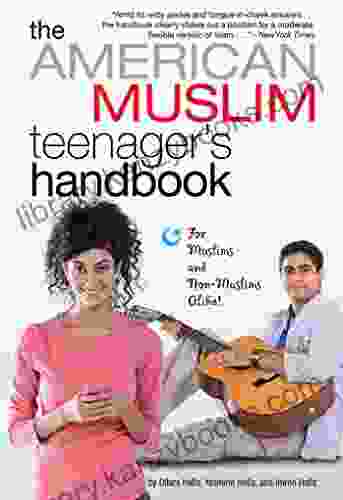 The American Muslim Teenager S Handbook