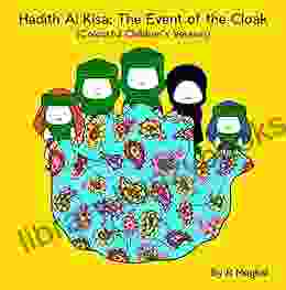 Hadith Al Kisa The Event Of The Cloak: Children S Version