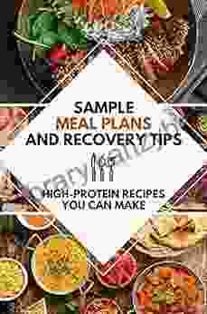 Sample Meal Plans And Recovery Tips: High Protein Recipes You Can Make: Bariatric Cookbook 2024