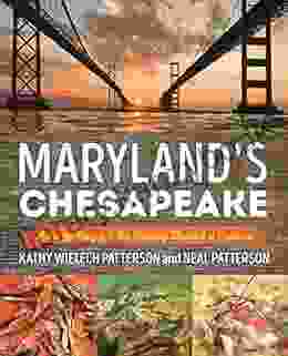 Maryland S Chesapeake: How The Bay And Its Bounty Shaped A Cuisine