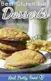 Best Gluten Free Desserts Cookies Cake Brownies Cheesecake Pie And More (The Best Gluten Free Recipes 1)