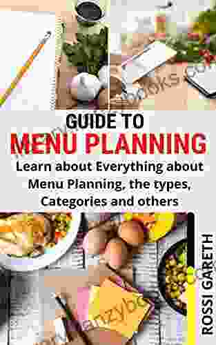 GUIDE TO MENU PLANNING: Learn About Everything About Menu Planning The Types Categories And Others