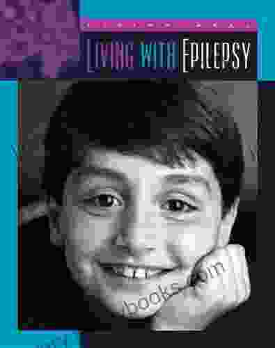 Living with Epilepsy (Living Well)