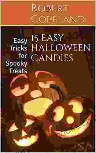 15 Easy Halloween Candies: Easy Tricks For Spooky Treats