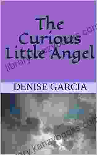 The Curious Little Angel