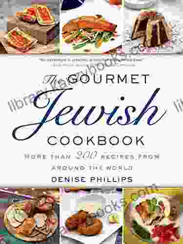 The Gourmet Jewish Cookbook: More than 200 Recipes from Around the World