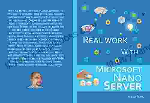 Real Work With Microsoft Nano Server