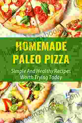 Homemade Paleo Pizza: Simple And Healthy Recipes Worth Trying Today: Paleo Pizza Flavored Seasoning Recipe