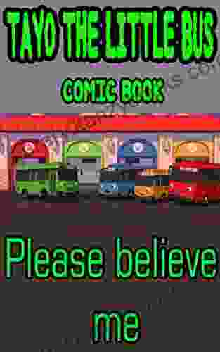 Tayo The Little Bus Comic Book: Please Believe Me