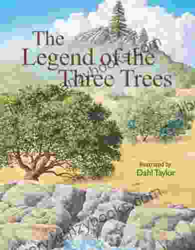 The Legend Of The Three Trees