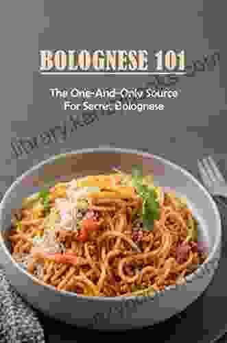 Bolognese 101: The One And Only Source For Secret Bolognese