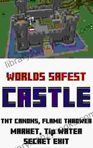 MINECRAFT: WORLDS Safest CASTLE : TNT Canons Flame Thrower Market Tip Water Secret Exit