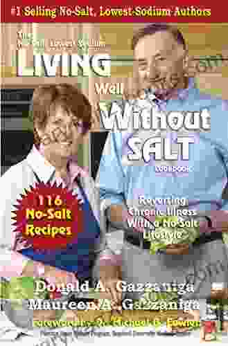 Living Well Without Salt 116 Recipe Addendum (No Salt Lowest Sodium Cookbooks 6)