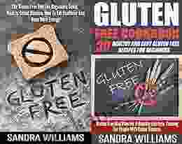 GLUTEN FREE DIET: The Gluten Free Diet Guide For Beginners + 30 Healthy And Easy Gluten Free Recipes For Beginners (Grain Free Cookbook Wheat Belly Diet Gluten Intolerance And Sensitivity 5)