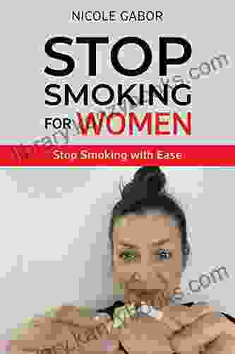 Stop Smoking For Women: Stop Smoking With Ease