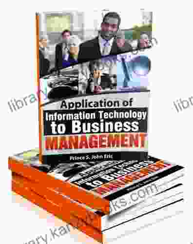 Application Of Information Technology To Business Management