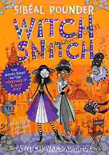 Witch Snitch: The Inside Scoop On The Witches Of Ritzy City (Witch Wars)