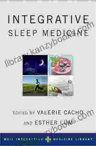 Integrative Sleep Medicine (Weil Integrative Medicine Library)