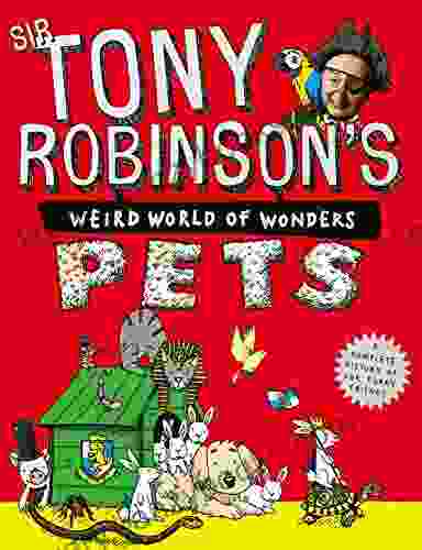 Pets (Sir Tony Robinson S Weird World Of Wonders 7)