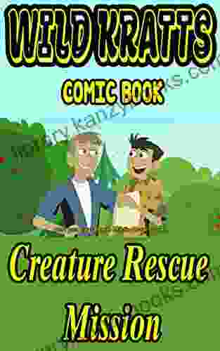 Wild Kratts Comic Book: Creature Rescue Mission